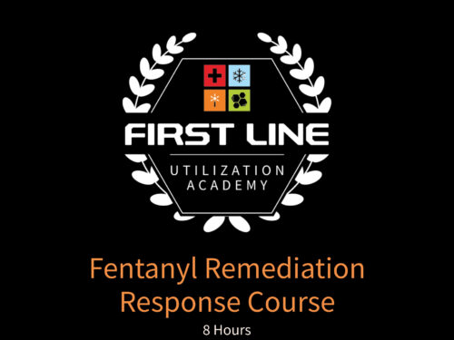 Fentanyl Remediation Response Course (8 Hours)