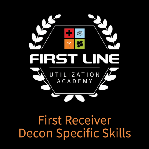 First Receiver Decon Specific Skills