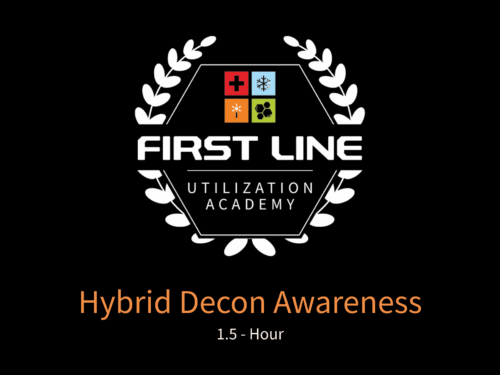 Hybrid Decon Awareness (1.5 Hour)