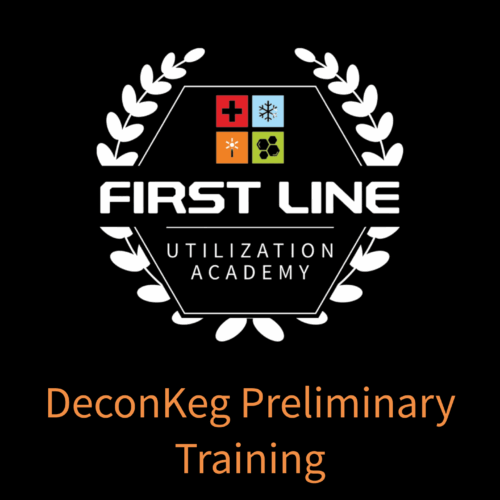 Decon Keg Preliminary Training