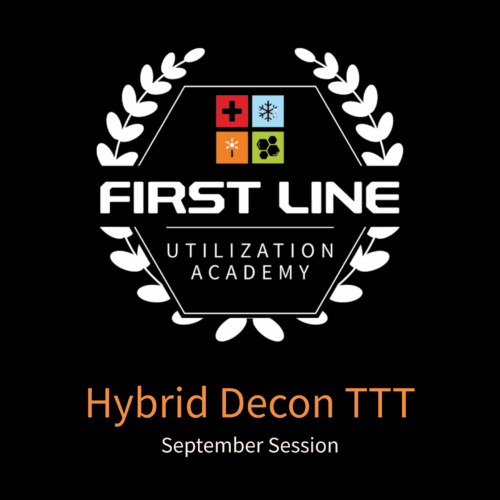 Hybrid Decon Train-the-Trainer: (2-Day) - Curriculum (September 2025 Session)