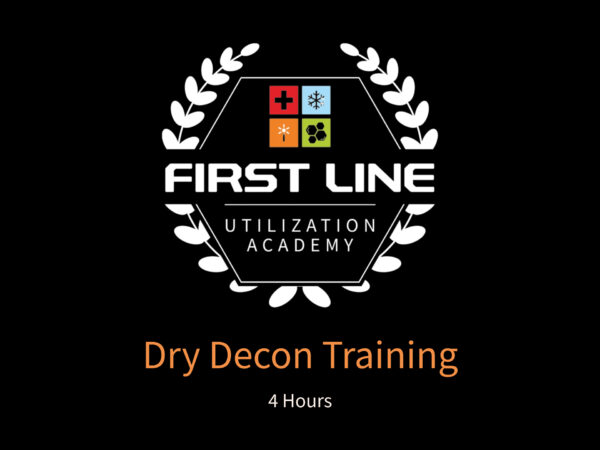 Dry Decon Training (4 Hours)